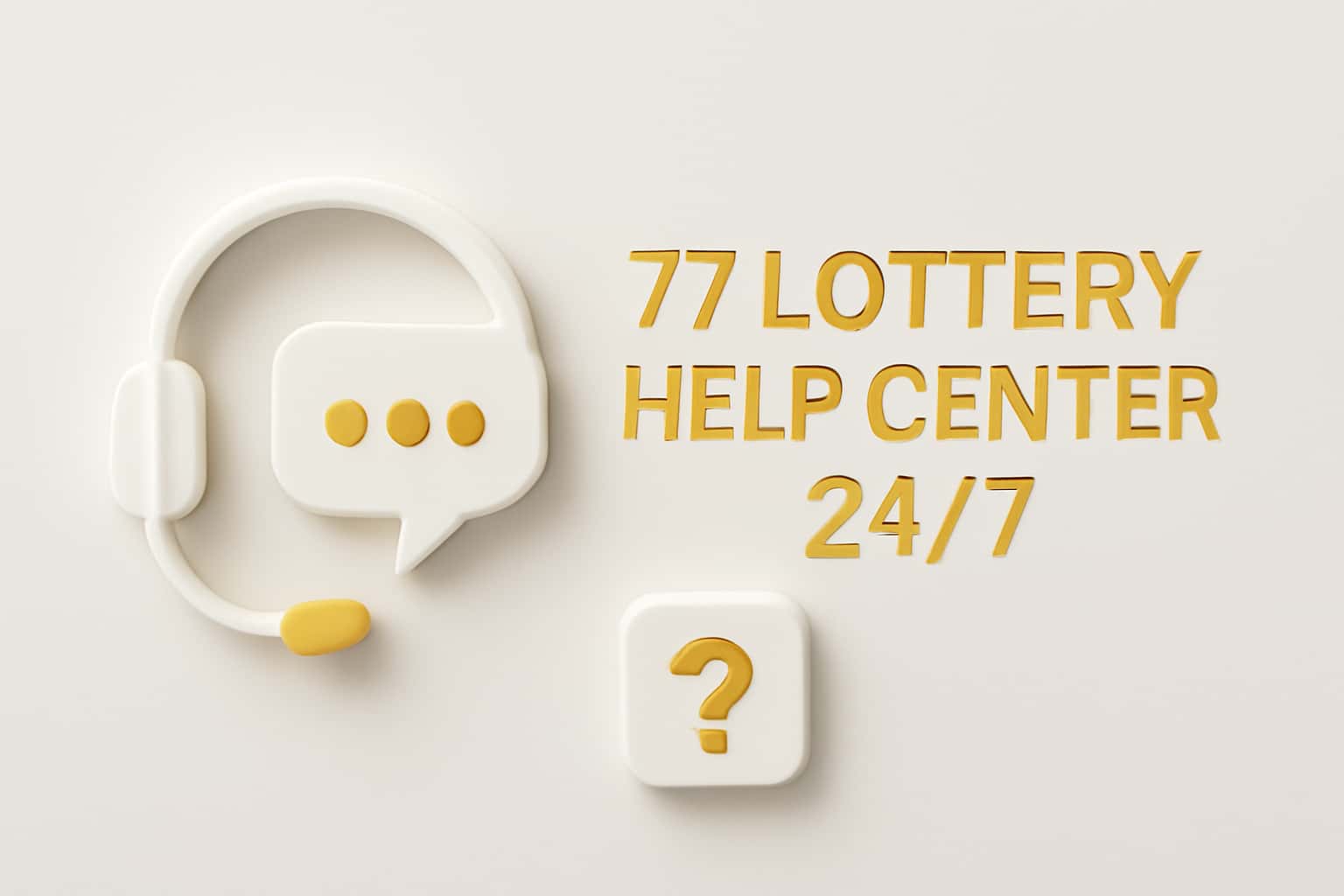 77 Lottery Help Center 24/7 Interface